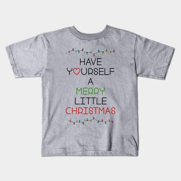 Have yourself a merry little christmas Kids T-Shirt by By Diane Maclaine